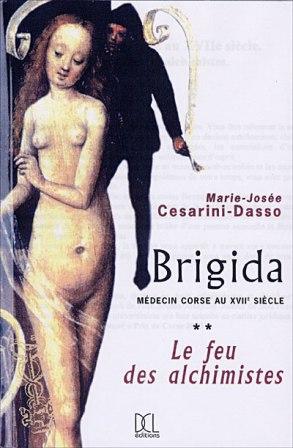 Brigidia Medecin corse le feu des alchimistes Tome 2
