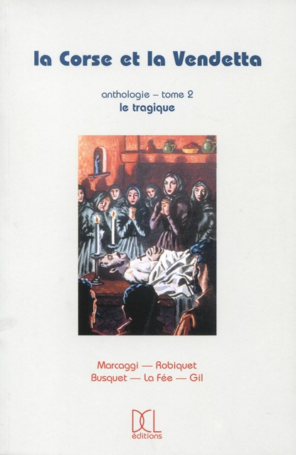 La Corse et la Vendetta - Tome 2
