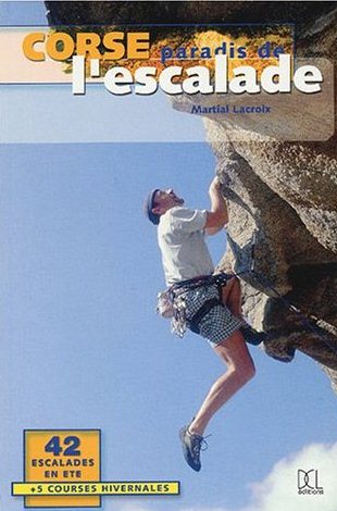Corse, paradis de l'escalade